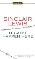 It Can’t Happen Here (Signet Classics) by Sinclair Lewis