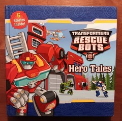 Transformers Rescue Bots Hero Tales Hardcover (LB kids, 2016) 6 Stories for Kids