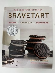 BraveTart : Iconic American Desserts by Stella Parks (2017, Hardcover)