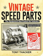 CT682 Vintage Speed Parts: The Equipment That Fueled the Industry Book Holley