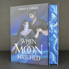Arcane Society Sarah A Parker When the Moon Hatched SE Hardcover Sprayed Edges