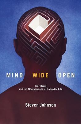 Mind Wide Open: Your Brain and the N- Steven Johnson, 0743241657, hardcover, new