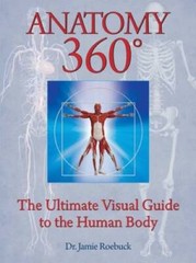 Anatomy 360: The Ultimate Visual Guide to the Human Body – VERY GOOD