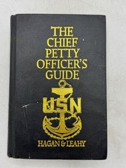 Chief Petty Officer’s Guide Hagan Leahy 2004 USN Naval Institute Press Handbook