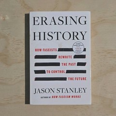Jason Stanley Erasing History PB 2024 Advance Reader’s Ed SIGNED