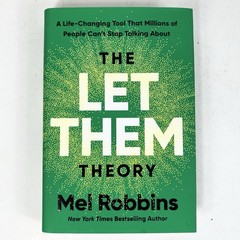 Let Them Theory : A Life-Changing Tool That Millions of People Can’t Stop…