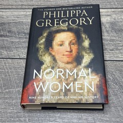 Normal Women Philippa Gregory 2024 First Edition Women’s History HarperOne HC