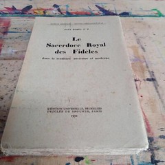 Paul Dabin Le Sacerdoce Royal Des Fideles 1950 Desclee De Brouwer Paris 4toSC VG