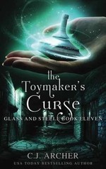 The Toymaker’s Curse (Glass and Steele) – Paperback, by Archer C.J. – Very Good