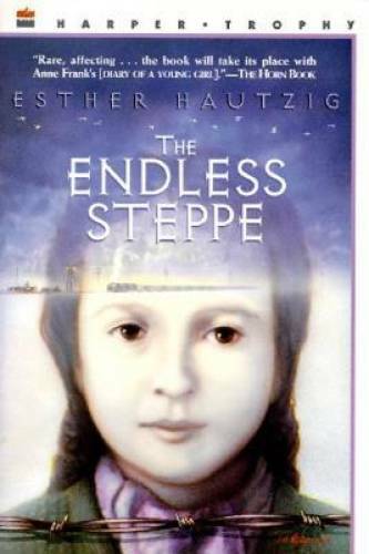 The Endless Steppe: Growing Up in Siberia – Paperback By Hautzig, Esther – GOOD