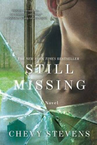 Still Missing – Paperback By Stevens, Chevy – GOOD