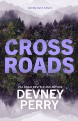 Crossroads (Haven River Ranch) – Paperback By Perry, Devney – VERY GOOD