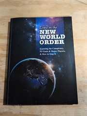 Essays On The New World Order Exposing The Conspiracy, It’s Goals& Majors…