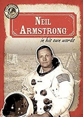 Neil Armstrong in His Own Words Library Binding Ryan Nagelhout