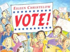 Vote! – Hardcover By Christelow, Eileen – GOOD