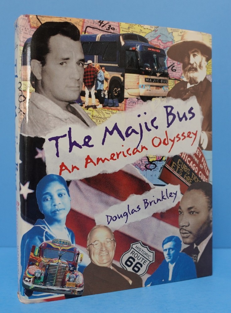 THE MAJIC BUS BY DOUGLAS BRINKLEY, SIGNED-INSCRIBED-PERSONALIZED