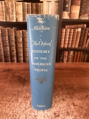 The Oxford History of the American People HC Book by Samuel Eliot Morison 1965