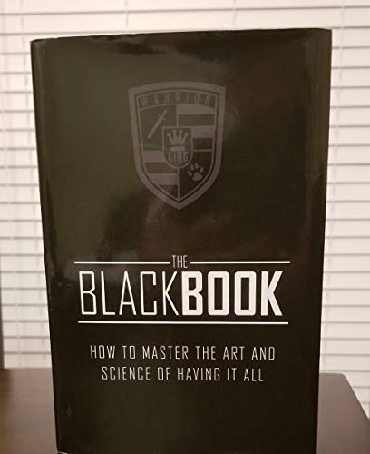 WARRIOR , THE BLACK BOOK, How To Master Art And Science Of Havin