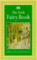 Irish Fairy Book Paperback Alfred Perceval Graves