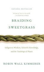 Braiding Sweetgrass Robin Wall Kimmerer