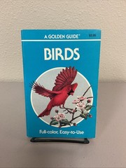 RARE “Birds- A Guide to Familiar American Birds” (A Golden Guide) – PB (1987)
