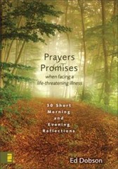 Prayers and Promises When Facing a Life-Threatening Illness: 30 Short Mor – GOOD
