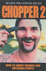 Chopper II: How to Shoot Friends and Influence… by Read, Mark Brandon Hardback