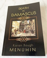 Death in Damascus 1920s Book 4 Heathcliff Lennox Series by Karen Baugh Menuhin