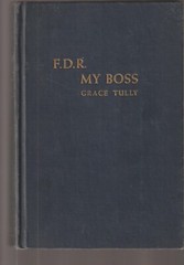 F.D.R. MY BOSS – Grace Tully 1949, Hardcover