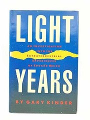 Light Years: An Investigation into – Hardcover, by Kinder Gary – Acceptable j