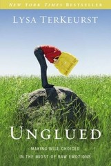 Unglued: Making Wise Choices in the Midst of Raw Emotions – Paperback – GOOD