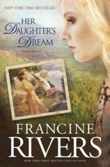 Her Daughter’s Dream (Marta’s Legacy) – Hardcover By Rivers, Francine – GOOD