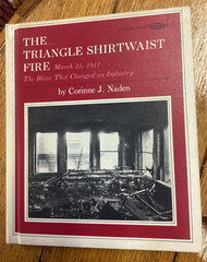 The Triangle Shirtwaist Fire 1911 Hardcover 1971 1st Edition RARE BOOK Sweatshop