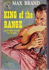 KING OF RANGE By Max Brand *Excellent Condition*