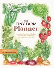 Jill Ragan The Tiny Farm Planner (Paperback)