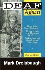 Deaf Again – Paperback By Mark Drolsbaugh – GOOD