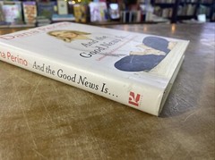 Dana Perino SIGNED! And the Good News Is: Lessons & Advice from the Bright Side