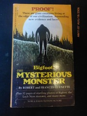 Bigfoot: The Mysterious Monster by Robert and Frances Guenette, Oct 1975