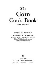 War Edition Corn Cook Book “1918” 126 Pages