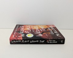 Wrong Place Wrong Time : A Novel by Gillian McAllister (2023, Trade Paperback)