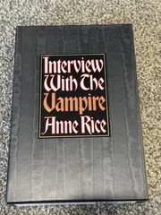 SIGNED Anne Rice Interview with the Vampire — Slipcased 20th Anniversary Ed.
