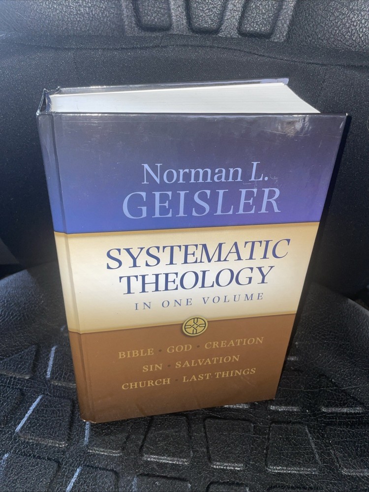Systematic Theology: In One Volume – Hardcover Norman L. Geisler EXCELLENT