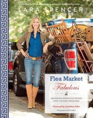 Flea Market Fabulous: Designing Gorgeous Rooms with Vintage Treasures – GOOD