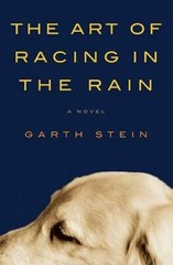 The Art of Racing in the Rain – Hardcover By Stein, Garth – GOOD