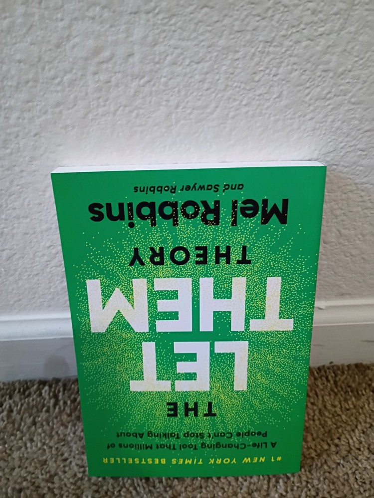 Mel Robbins & Sawyer Robbins The Let Them Theory Paperback Self-Help Book