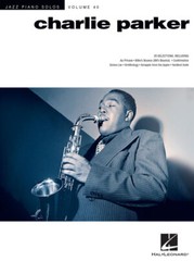 Charlie Parker Jazz Piano Solos Series Volume 40 Jazz Piano Solos