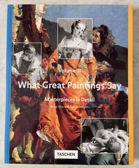 What Great Paintings Say (vol III) by Rose-Marie & Rainer Hagen – (like-new)