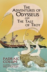 The Adventures of Odysseus and The Tale of Troy (Dover Children’s Classics)