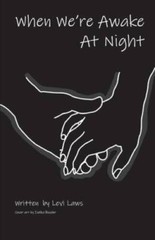 When Were Awake At Night – Paperback By Laws, Levi – VERY GOOD