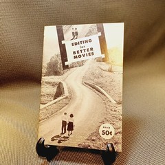 Editing for Better Movies instructional educational booklet – 34 pages